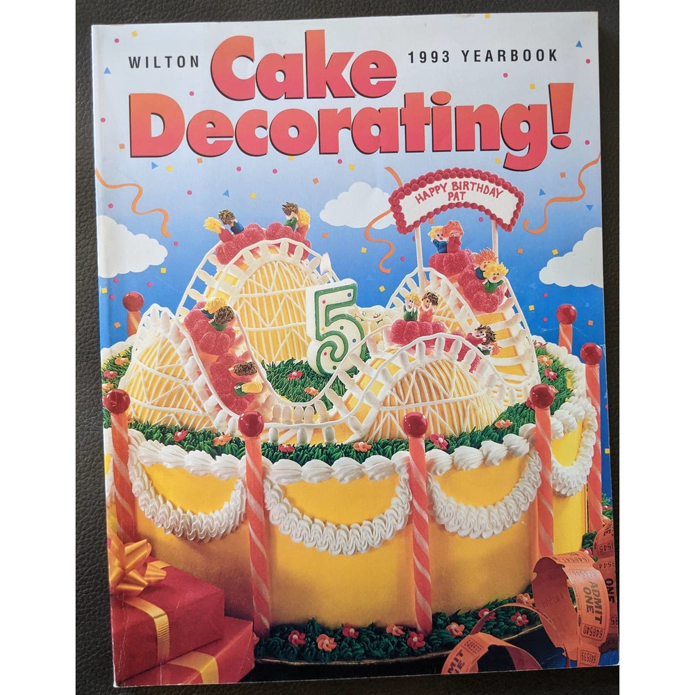 Wilton Cake Decorating! 1993 Yearbook